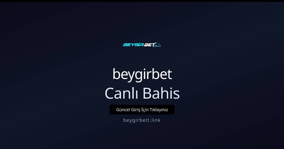 beygirbet Canlı Bahis